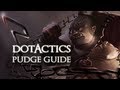 Dota 2 - Pudge Guide 