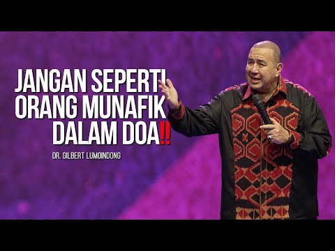 SERMON BY DR. GILBERT LUMOINDONG - DON'T BE LIKE HYPOCRITES IN PRAYER‼️