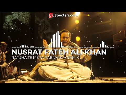 REMIX | RANJHA TE MERA RAB VARGA | NFAK