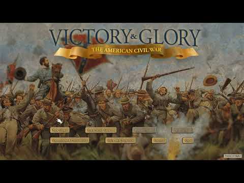 Victory and Glory The American Civil War TUTORIAL Video1 Intro To Game