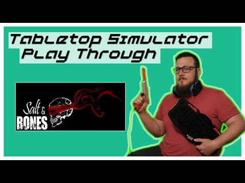 Duel Your Friend to the DEATH! | Salt & Bones | TTS Play Through