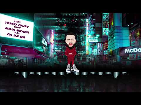 Coby X Inas X KVSH - Moja Braca X Da da da X Tokyo Drift (RK Mashup)