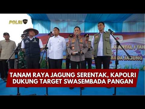 PRESISI UPDATE :TANAM RAYA JAGUNG SERENTAK, KAPOLRI DUKUNG TARGET SWASEMBADA PANGAN 07/03/26 (20.30)