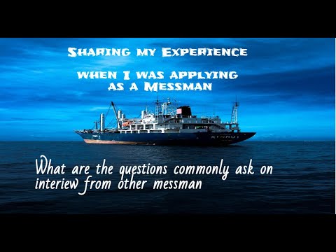 Seaman Vlog Ep 18 - My Experience when i applied as a Messman