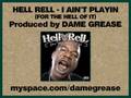 Hell Rell - I Ain't Playin With 'Em