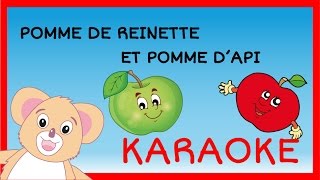 Pomme de reinette et pomme d'api Comptine version karaoké