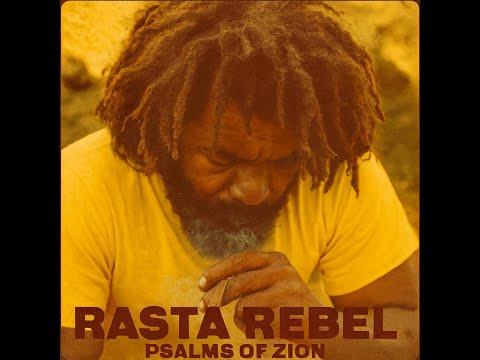 Roots Reggae (1977) [Lost Album] Rasta Rebel - Psalms of Zion