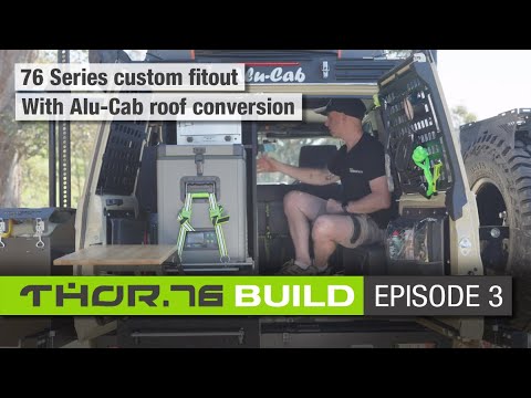 Thor 76 Build Series - Episode 3 - Custom Fit-out