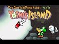 Yoshi S Island Level 2 4 Bigger Boo S Fort