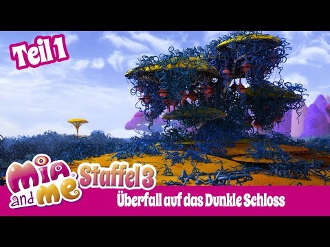 Überfall auf das Dunkle Schloss - Teil 1 - Mia and me - Staffel 3