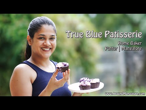 True Blue Patisserie - Home Baker - Gouri Akshay - Puttur | Mangalore