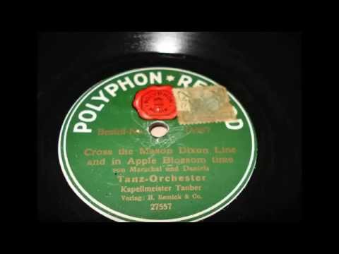 German Ragtime:Tanz Orchester Tauber - Cross the Mason Dixon Line