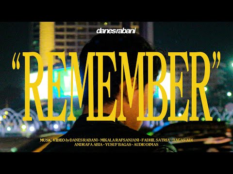 Danes Rabani - Remember (Official Music Video)