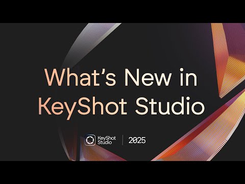 What's New in KeyShot Studio - Speed, Performance, and UI Updates in Latest Version (2025.3)