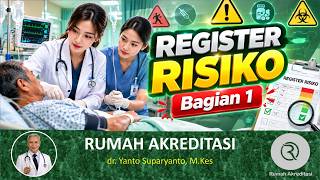 TUTORIAL PEMBUATAN REGISTER RISIKO DI PUSKESMAS ILP.