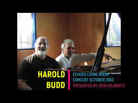 Harold Budd Echoes Concert October 2003
