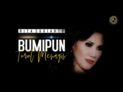 Rita Sugiarto - Bumipun turut menangis - Dangdut terbaru 2022 (Official Music Video)