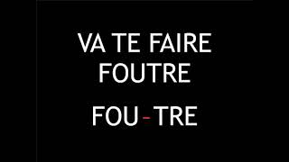 Fuck you - Va te faire foutre