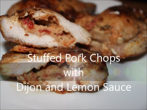 Stuffed Pork Chops with Dijon and Lemon Sauce Recipe [Episode 100]