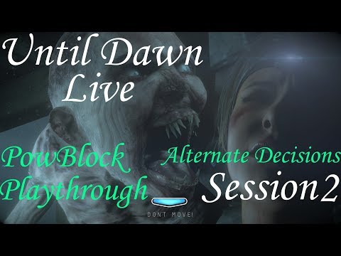 To Hell and Back - Until Dawn Live Stream (Alternate Choices Part 2)