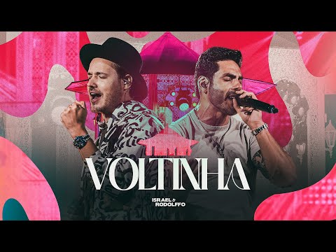 Israel & Rodolffo - Voltinha (Memórias)