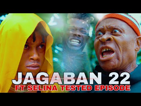 JAGABAN Ft. SELINA TESTED Episode 22 (THE RETURN)