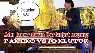 Download lagu JO KLUTUK VS PAK EKO - KI EKO PRISDIANTO LIMBUKAN mp3 Download lagu JO KLUTUK VS PAK EKO - KI EKO PRISDIANTO LIMBUKAN mp3