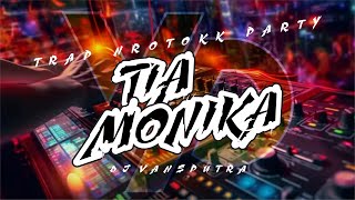 Download lagu DJ TIA MONIKA TRAP NROTOKKK VIRALL!!  | |  BASS GLERR HOREEGGG !!! mp3