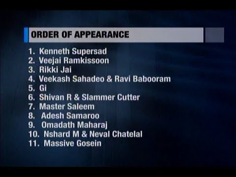 Chutney Soca Monarch Order Of Appearance