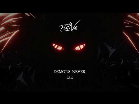 Fictive - Demons Never Die (ft. WithoutMyArmor)