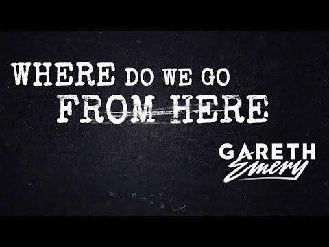 Gareth Emery - Where Do We Go From Here (Official Lyric Video)
