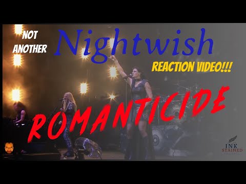 INK STAINED RESPONSE!!!  NIGHTWISH - ROMANTICIDE