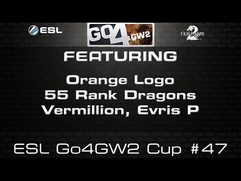 ESL Go4GW2 Cup #47 20th Sept '15 GW2 sPVP - 55 Dragons, oRNG, Evris Pirates & Vermillion