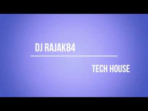 DJ Rajak84  - Tech House