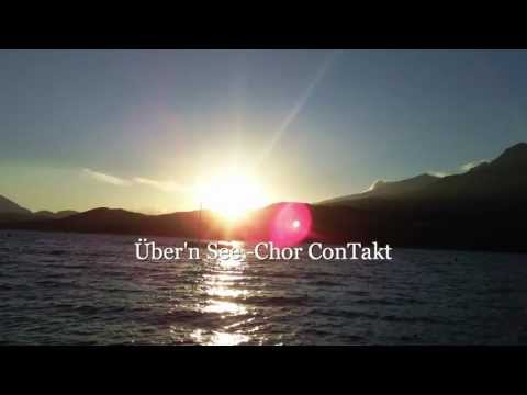Über'n See (Lorenz Maierhofer) - Chor ConTakt