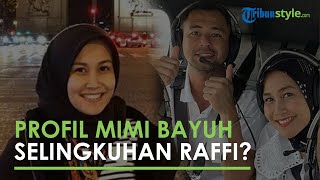 Profil Mimi Bayuh, Mantan Pegawai Rans yang Diisukan Punya Hubungan Spesial dengan Raffi Ahmad