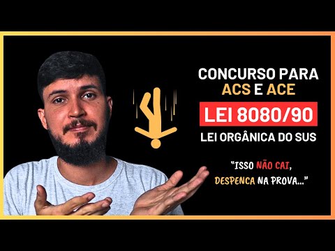 SUS PARA CONCURSO - LEI 8.080/90 | Agente de Saúde e Agente de Endemias