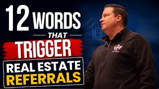 12 Words That Trigger Real Estate Referrals