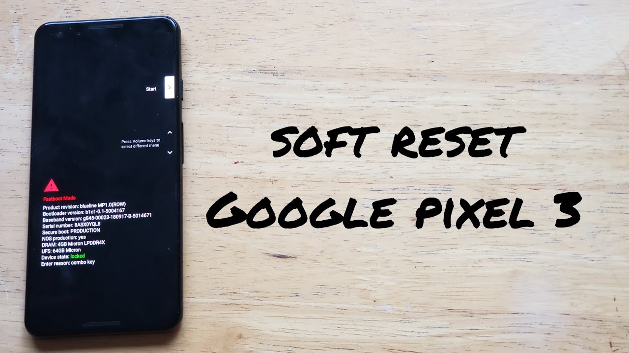 How to soft reset Google pixel 3