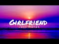Lyrics Girlfriend Jass Manak