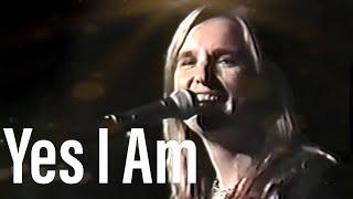 Yes I am | Melissa Etheridge | 7-12-1994