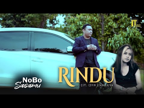 NoBo Sasamu - Rindu (Official Video) | Lagu Timur Terbaru
