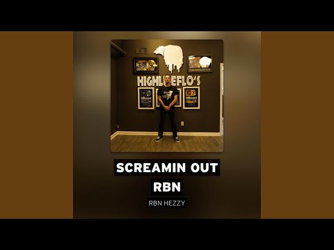 SCREAMING OUT RBN