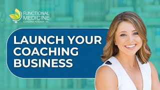 How to Launch Your Health Coaching Business, with Hailey Rowe