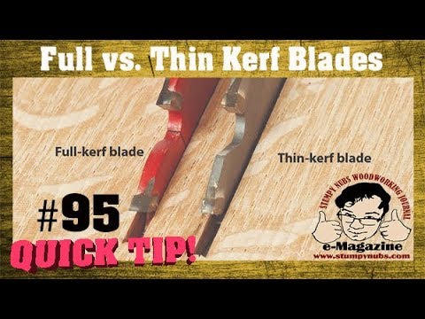 Thin-kerf vs. full kerf- Don't choose the wrong table saw blade!