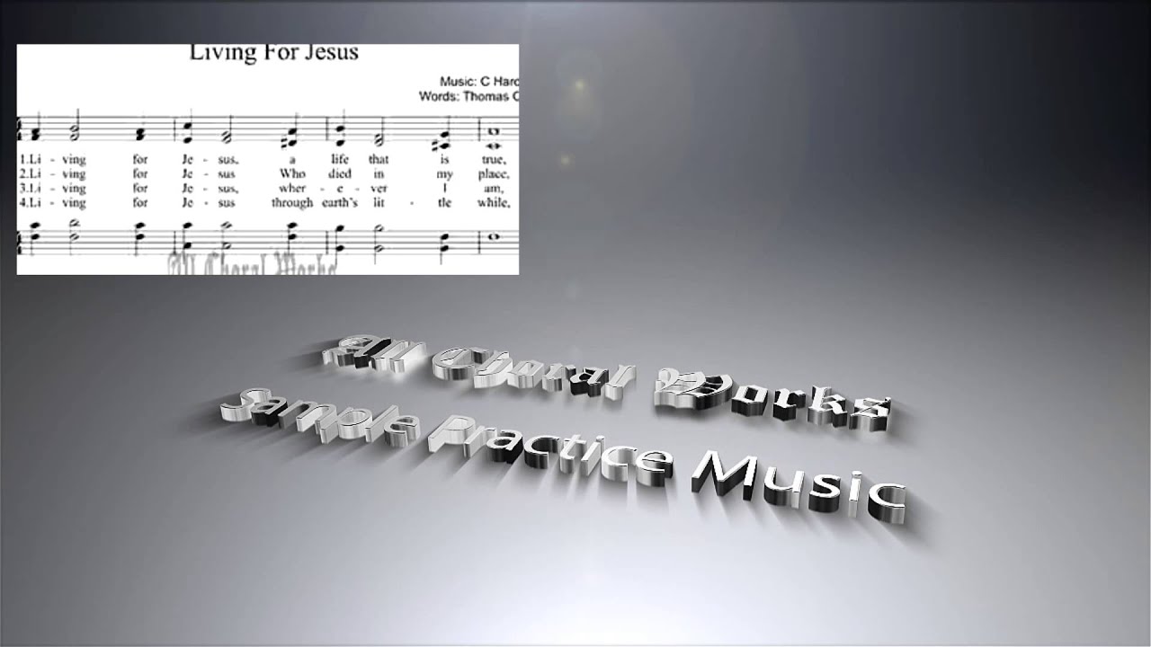 Living for Jesus Sheet Music Mixed Choir
