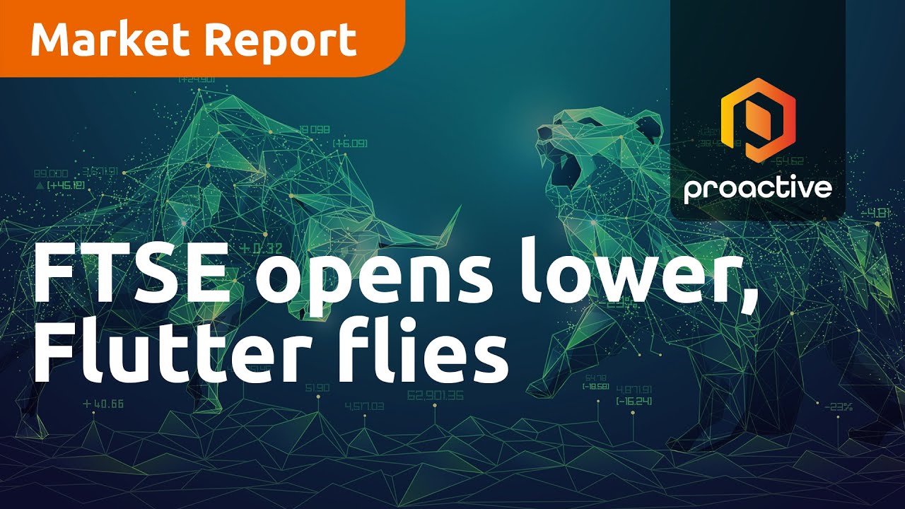 FTSE opens lower, Flutter flies on positive US earnings - Market Report