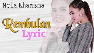 Download lagu Rembulan ~ Nella Kharisma | Video Lyric mp3 Download lagu Rembulan ~ Nella Kharisma | Video Lyric mp3