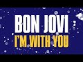 Bon Jovi - I'm With You (Subtitulado)