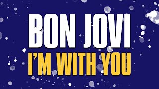 Bon Jovi - I&#39;m With You (Subtitulado)